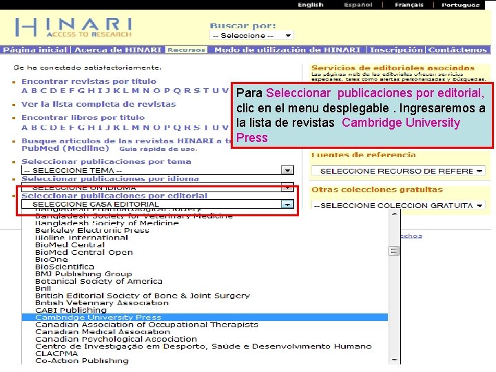 Para Seleccionar publicaciones por editorial, clic en el menu desplegable. Ingresaremos a la lista