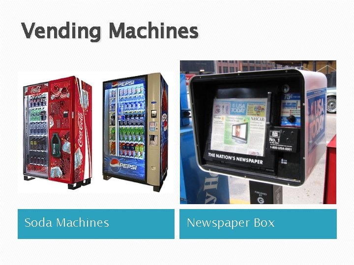 Vending Machines Soda Machines Newspaper Box 