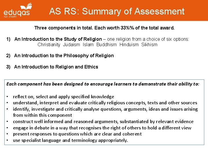 AS RS: Summary of Assessment Three components in total. Each worth 33⅓% of the