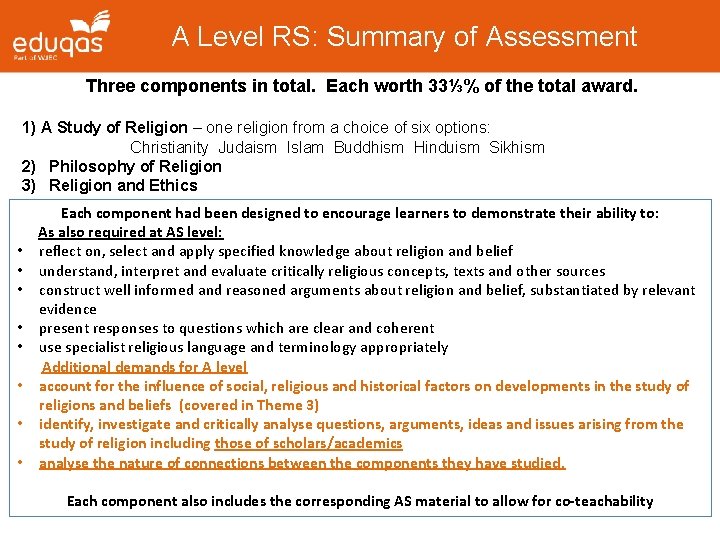 A Level RS: Summary of Assessment Three components in total. Each worth 33⅓% of