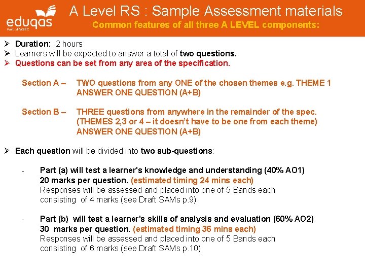 A Level RS : Sample Assessment materials Common features of all three A LEVEL