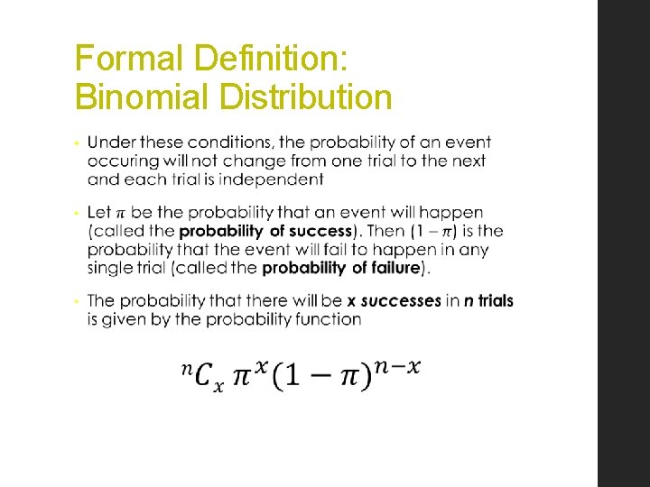 Formal Definition: Binomial Distribution • 