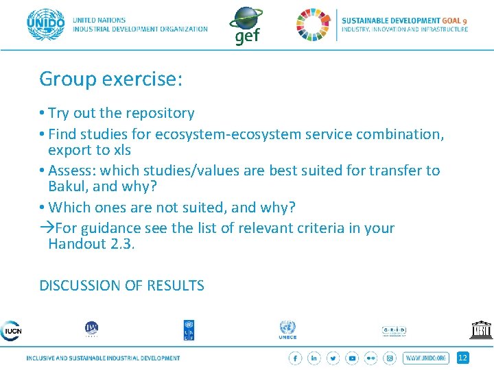 Group exercise: • Try out the repository • Find studies for ecosystem-ecosystem service combination,