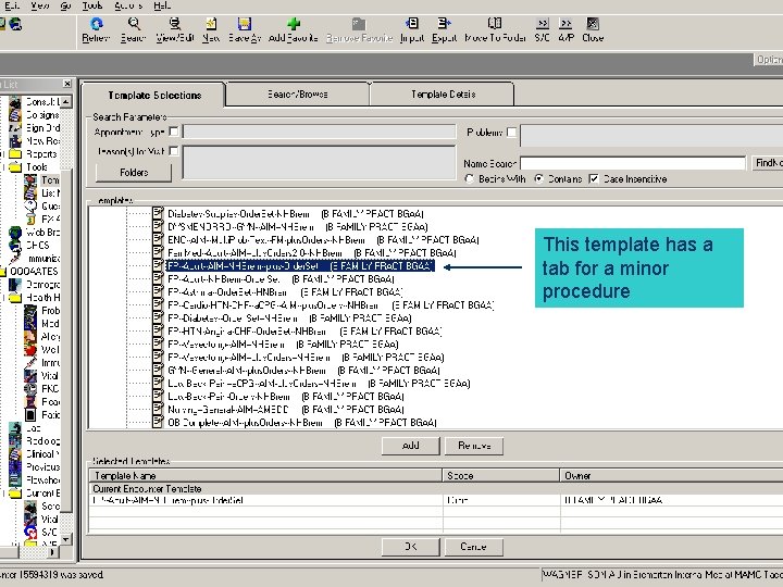 This template has a tab for a minor procedure 