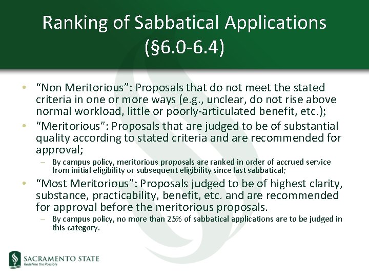 Ranking of Sabbatical Applications (§ 6. 0 -6. 4) • “Non Meritorious”: Proposals that