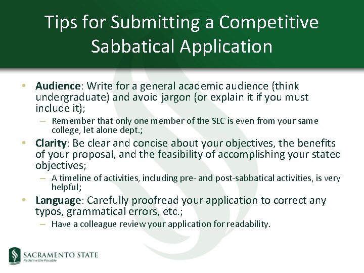 Tips for Submitting a Competitive Sabbatical Application • Audience: Write for a general academic