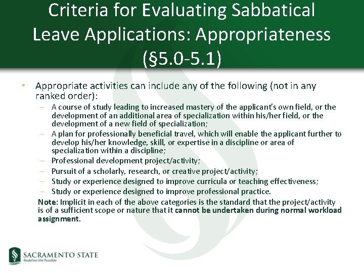 Criteria for Evaluating Sabbatical Leave Applications: Appropriateness (§ 5. 0 -5. 1) • Appropriate