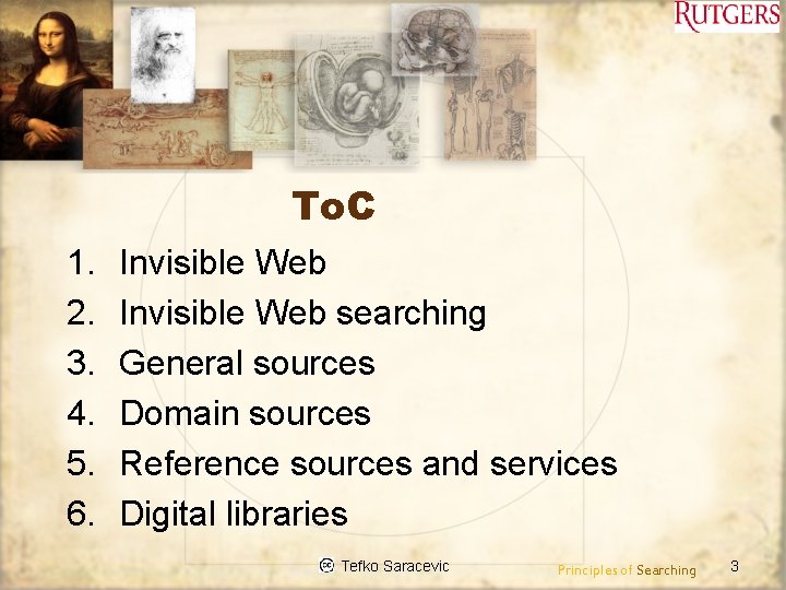 To. C 1. 2. 3. 4. 5. 6. Invisible Web searching General sources Domain