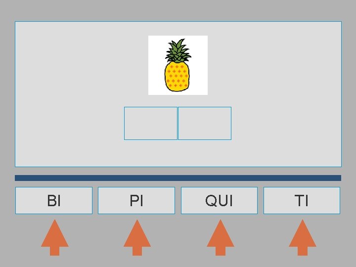 BI PI QUI TI 