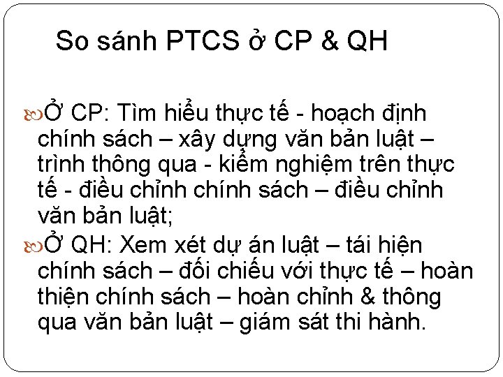 So sánh PTCS ở CP & QH Ở CP: Tìm hiểu thực tế -