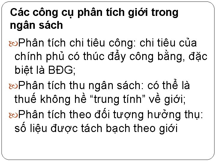 Các công cụ phân tích giới trong ngân sách Phân tích chi tiêu công: