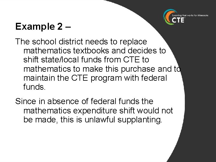 Example 2 – The school district needs to replace mathematics textbooks and decides to