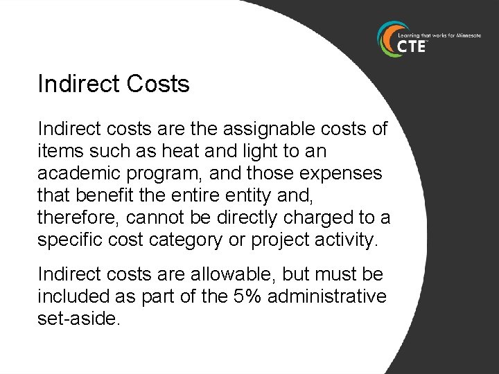 Indirect Costs Indirect costs are the assignable costs of items such as heat and