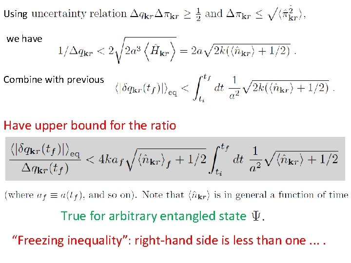 Using we have Combine with previous Have upper bound for the ratio True for