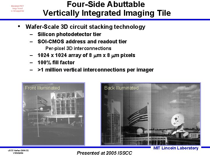 Four-Side Abuttable Vertically Integrated Imaging Tile • Wafer-Scale 3 D circuit stacking technology –