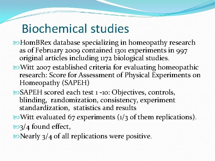 Biochemical studies Hom. BRex database specializing in homeopathy research as of February 2009 contained