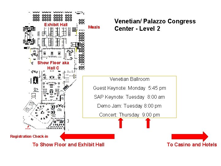 Exhibit Hall Meals Venetian/ Palazzo Congress Center - Level 2 Show Floor aka Hall