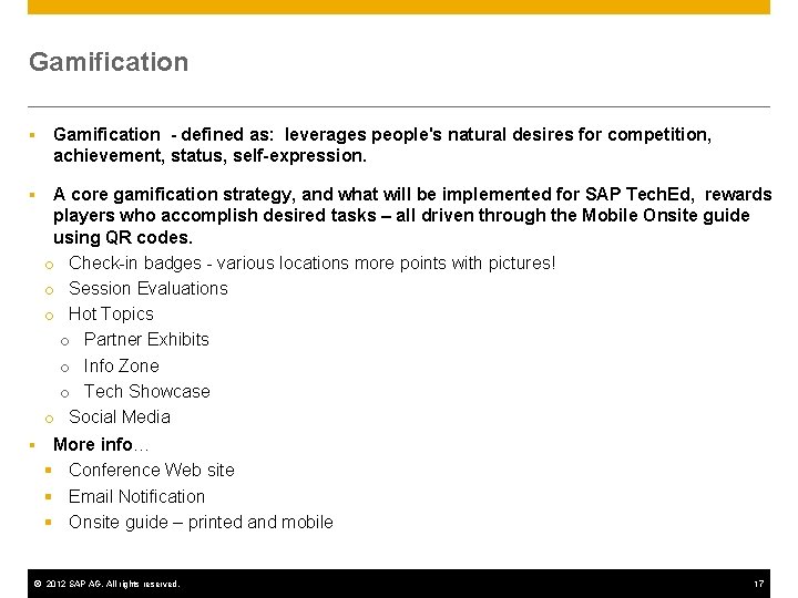 Gamification § Gamification - defined as: leverages people's natural desires for competition, achievement, status,