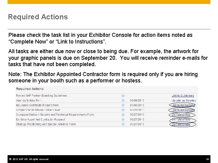 Required Actions Please check the task list in your Exhibitor Console for action items