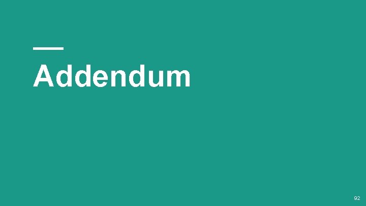 Addendum 92 