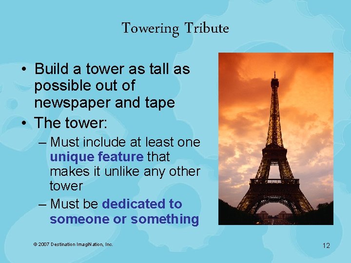 Towering Tribute • Build a tower as tall as possible out of newspaper and