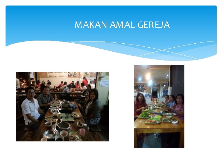 MAKAN AMAL GEREJA 