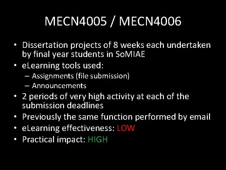 MECN 4005 / MECN 4006 • Dissertation projects of 8 weeks each undertaken by