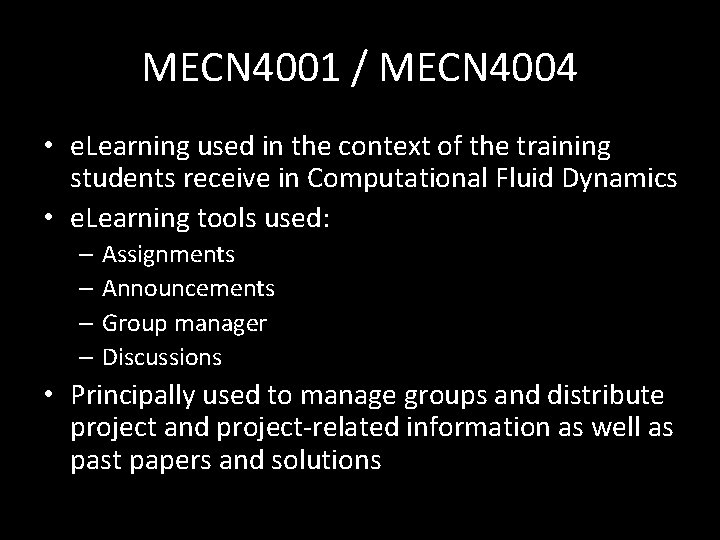 MECN 4001 / MECN 4004 • e. Learning used in the context of the