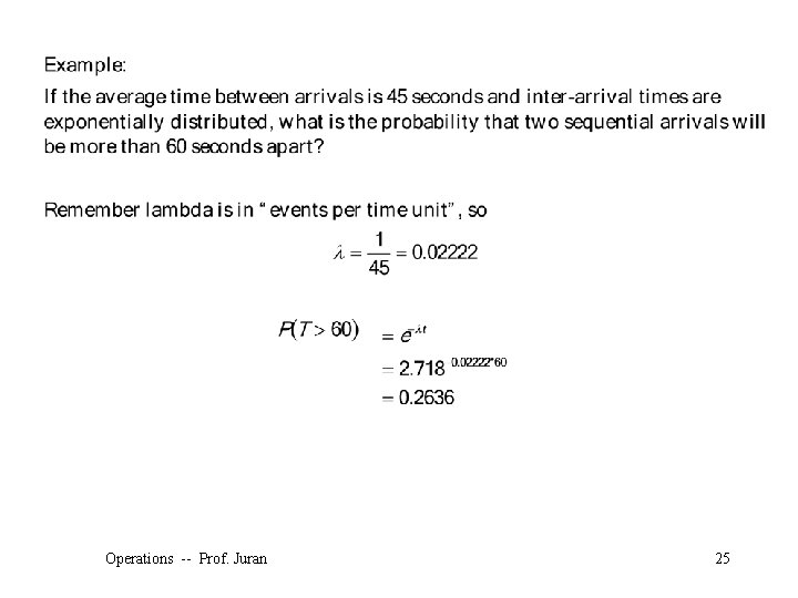 Operations -- Prof. Juran 25 