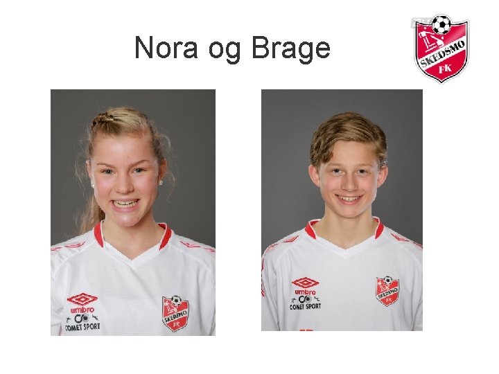 Nora og Brage 