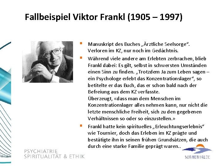 Fallbeispiel Viktor Frankl (1905 – 1997) § Manuskript des Buches „Ärztliche Seelsorge“. § §