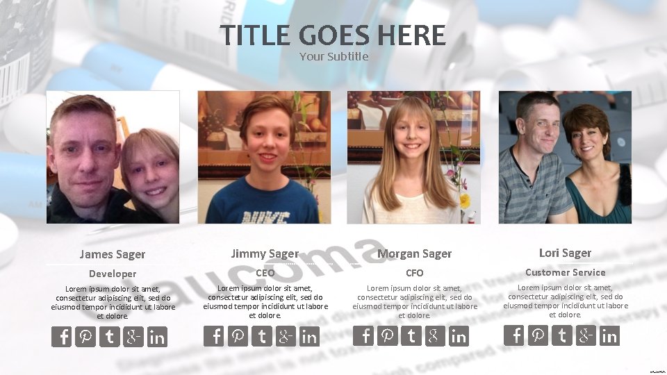 TITLE GOES HERE Your Subtitle James Sager Jimmy Sager Morgan Sager Lori Sager Developer