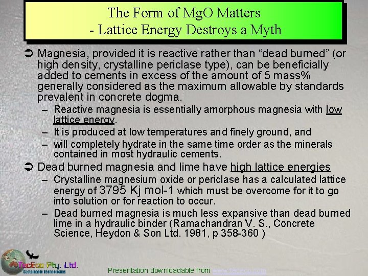 The Form of Mg. O Matters - Lattice Energy Destroys a Myth Ü Magnesia,