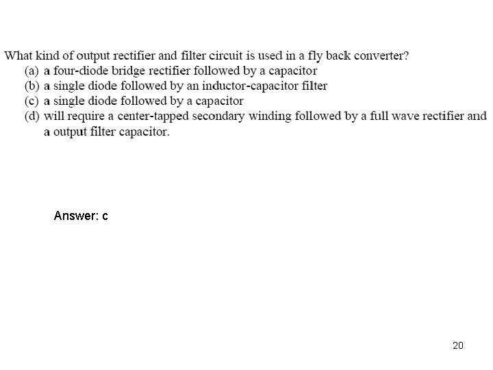 Answer: c 20 