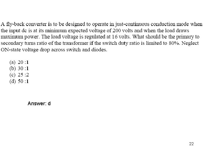 Answer: d 22 