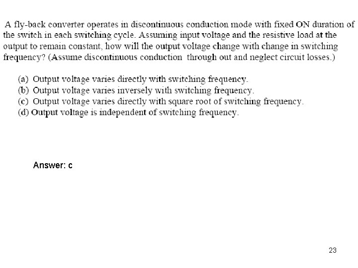 Answer: c 23 