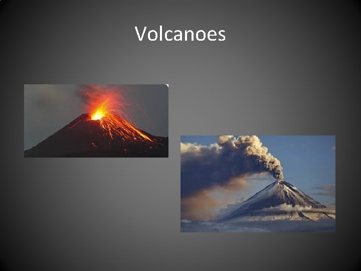 Volcanoes 