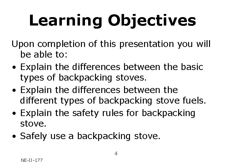 Learning Objectives Upon completion of this presentation you will be able to: • Explain