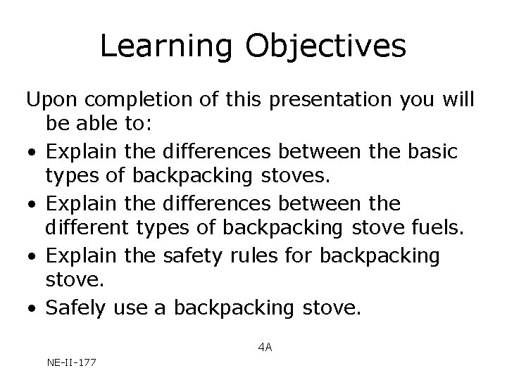 Learning Objectives Upon completion of this presentation you will be able to: • Explain