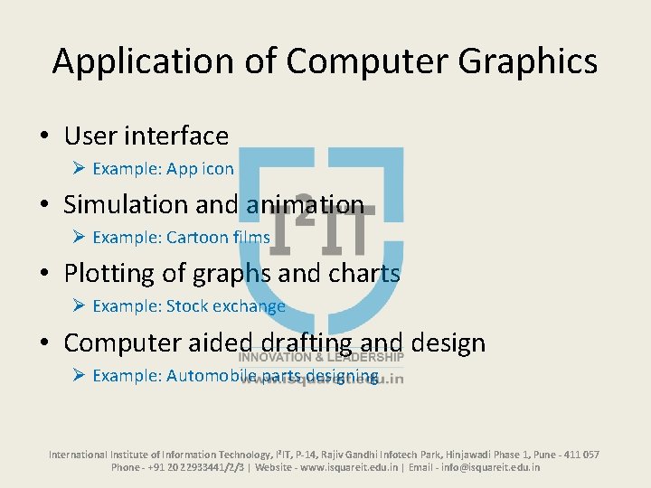 Application of Computer Graphics • User interface Ø Example: App icon • Simulation and Application of Computer Graphics • User interface Ø Example: App icon • Simulation and