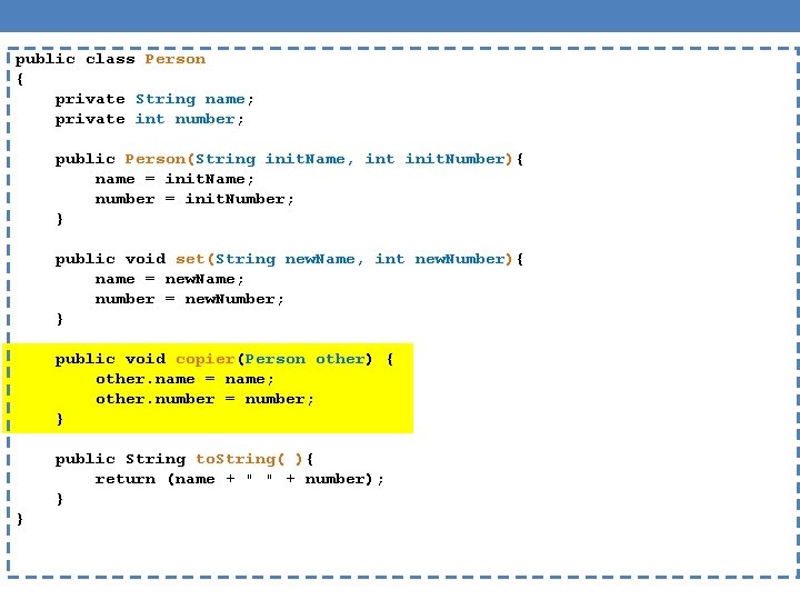 public class Person { private String name; private int number; public Person(String init. Name,