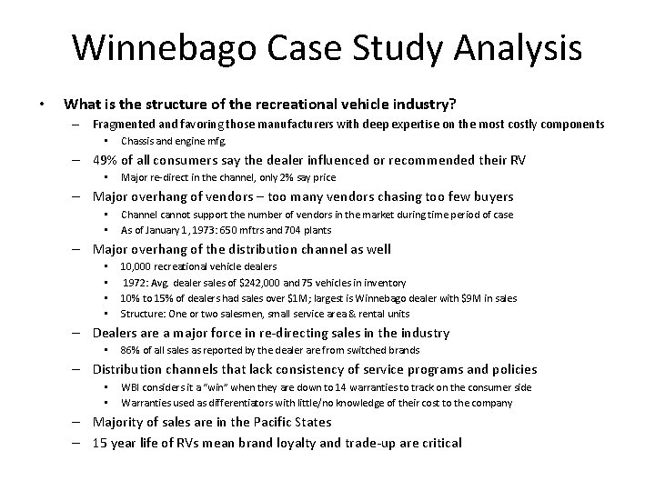 Winnebago Case Study Analysis • What is the structure of the recreational vehicle industry?