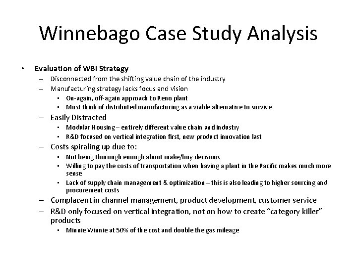 Winnebago Case Study Analysis • Evaluation of WBI Strategy – Disconnected from the shifting