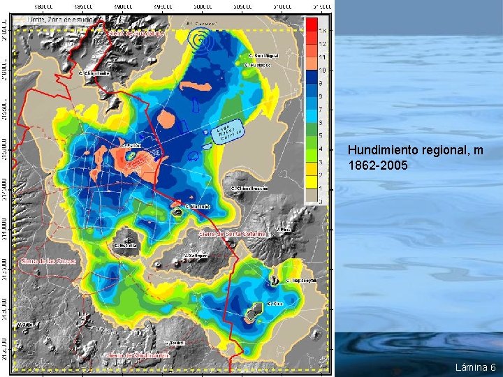 Hundimiento regional, m 1862 -2005 Lámina 6 