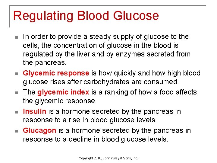 Regulating Blood Glucose n n n In order to provide a steady supply of