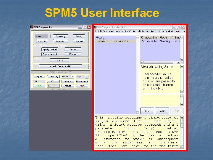 SPM 5 User Interface 