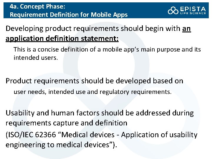 4 a. Concept Phase: Requirement Definition for Mobile Apps Developing product requirements should begin