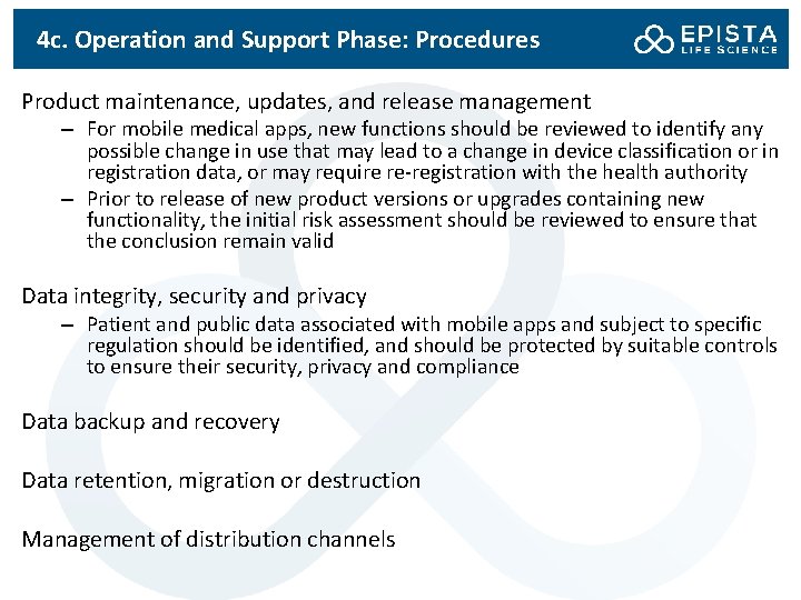 4 c. Operation and Support Phase: Procedures Product maintenance, updates, and release management –
