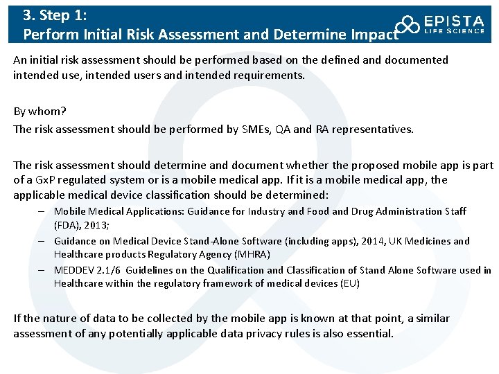 3. Step 1: Perform Initial Risk Assessment and Determine Impact An initial risk assessment