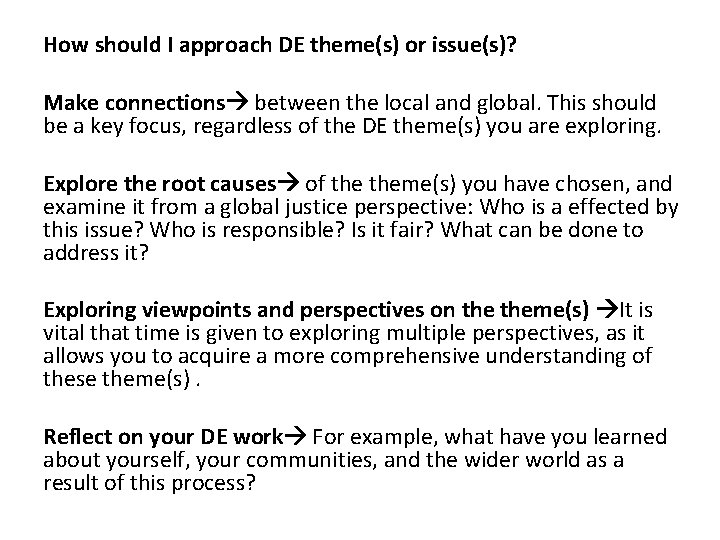 How should I approach DE theme(s) or issue(s)? Make connections between the local and